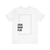 Local Brow Plug Unisex Jersey Tee - Stylish Casual Wear, Gift for Beauty Enthusiasts, Trendy Fashion Statement, Comfortable Everyday Tee