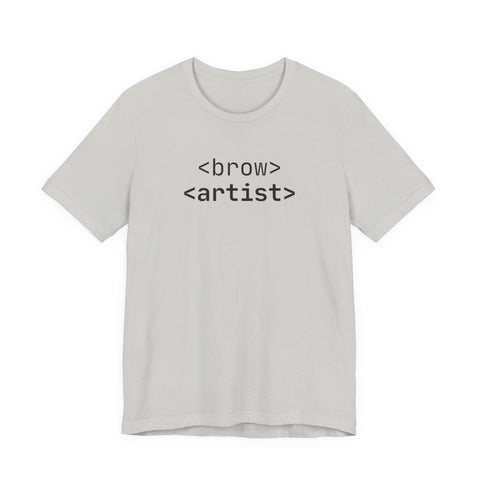 <brow> <artist> Unisex Jersey Tee, Creative T-Shirt for Artists, Graphic Tee for Self-Expression, Unique Gift for Art Lovers, Casual Wear