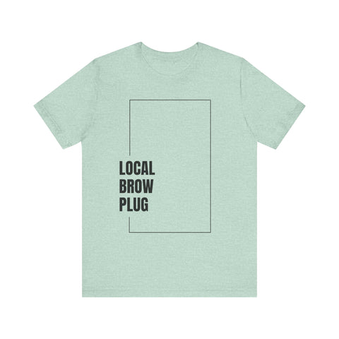 Local Brow Plug Unisex Jersey Tee - Stylish Casual Wear, Gift for Beauty Enthusiasts, Trendy Fashion Statement, Comfortable Everyday Tee