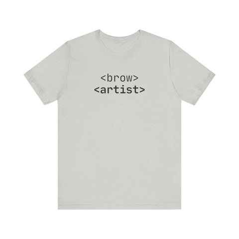 <brow> <artist> Unisex Jersey Tee, Creative T-Shirt for Artists, Graphic Tee for Self-Expression, Unique Gift for Art Lovers, Casual Wear
