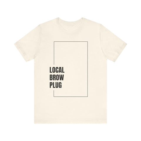 Local Brow Plug Unisex Jersey Tee - Stylish Casual Wear, Gift for Beauty Enthusiasts, Trendy Fashion Statement, Comfortable Everyday Tee