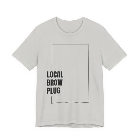 Local Brow Plug Unisex Jersey Tee - Stylish Casual Wear, Gift for Beauty Enthusiasts, Trendy Fashion Statement, Comfortable Everyday Tee