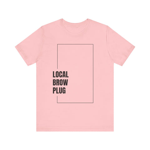 Local Brow Plug Unisex Jersey Tee - Stylish Casual Wear, Gift for Beauty Enthusiasts, Trendy Fashion Statement, Comfortable Everyday Tee