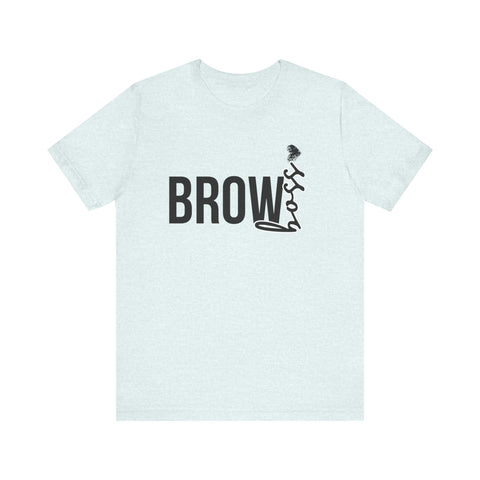 Brow Boss - Unisex Jersey Short Sleeve Tee