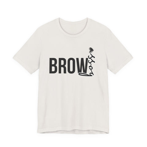 Brow Boss - Unisex Jersey Short Sleeve Tee