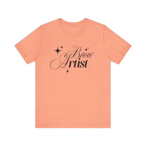 Brow Artist Tee, T-Shirt for Makeup Lovers, Gift for Brow Enthusiasts, Cute Graphic Tee, Everyday Wear T-Shirt