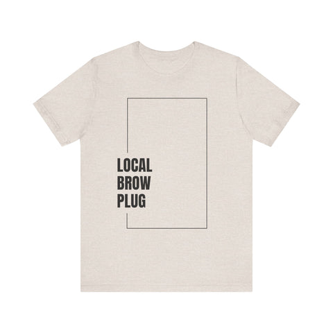 Local Brow Plug Unisex Jersey Tee - Stylish Casual Wear, Gift for Beauty Enthusiasts, Trendy Fashion Statement, Comfortable Everyday Tee