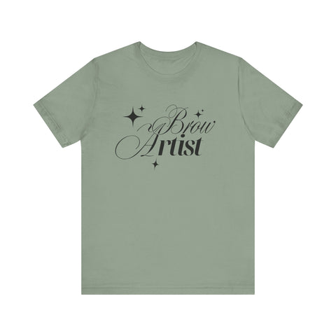 Brow Artist Tee, T-Shirt for Makeup Lovers, Gift for Brow Enthusiasts, Cute Graphic Tee, Everyday Wear T-Shirt