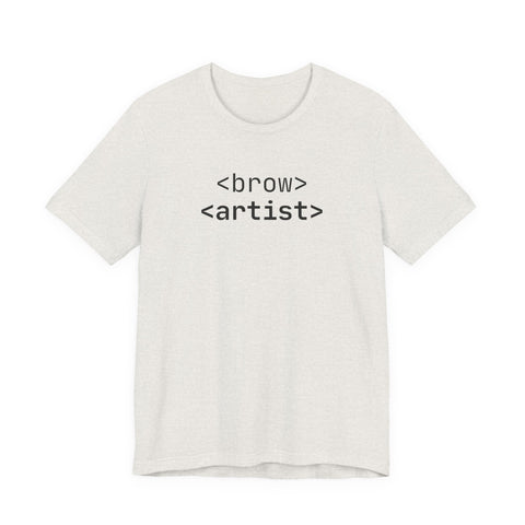 <brow> <artist> Unisex Jersey Tee, Creative T-Shirt for Artists, Graphic Tee for Self-Expression, Unique Gift for Art Lovers, Casual Wear